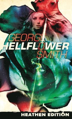 Hellflower (Heathen Edition) 1
