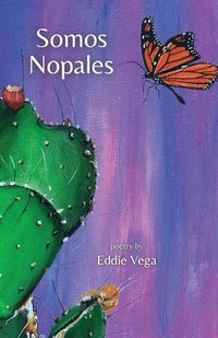 bokomslag Somos Nopales