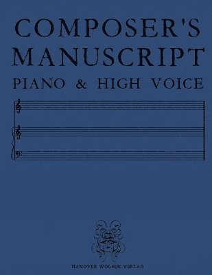 bokomslag Composer's Manuscript Piano & High Voice