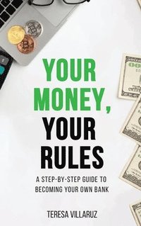 bokomslag Your Money, Your Rules