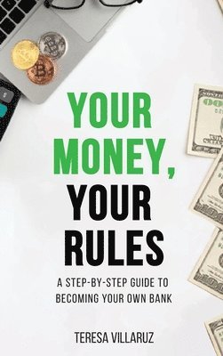 Your Money, Your Rules 1