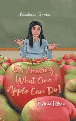 It's Amazing What One Apple Can Do! 1