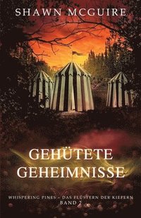 bokomslag Gehütete Geheimnisse: Whispering Pines - Das Flüstern der Kiefern, Band 2