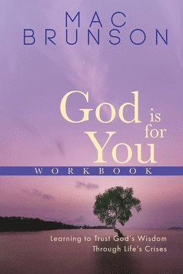bokomslag God Is For You Workbook
