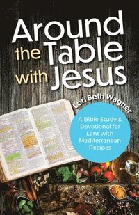 bokomslag Around the Table with Jesus