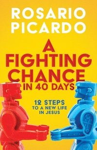 bokomslag Fighting Chance in 40 Days