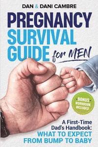 bokomslag Pregnancy Survival Guide for Men
