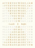 Camille Ralphs - After You Were, I Am, Inbunden