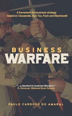 Paulo Cardoso Do Amaral, Paulo Cardoso do Amaral - Business Warfare, Inbunden