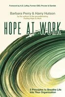 Barbara Perry, Harry Hutson - Hope at Work, Häftad