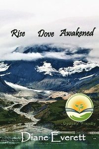 bokomslag Rise Dove Awakened