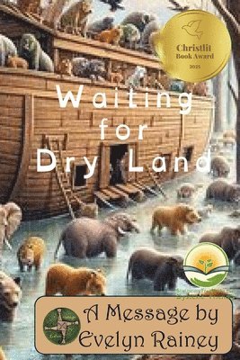 Waiting for Dry Land