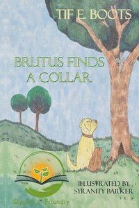 bokomslag Brutus Finds a Collar: Dyslexic Friendly
