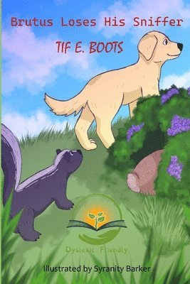 Tif E Boots, Rolland Kenneson - Brutus Loses His Sniffer, Häftad