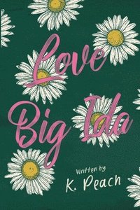 bokomslag Love Big Ida