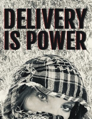 Delivery is Power 1