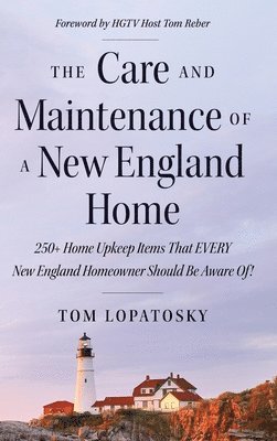 bokomslag Care and Maintenance of a New England Home