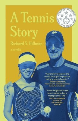 Richard S Hillman, Richard S. Hillman - Tennis Story, Häftad