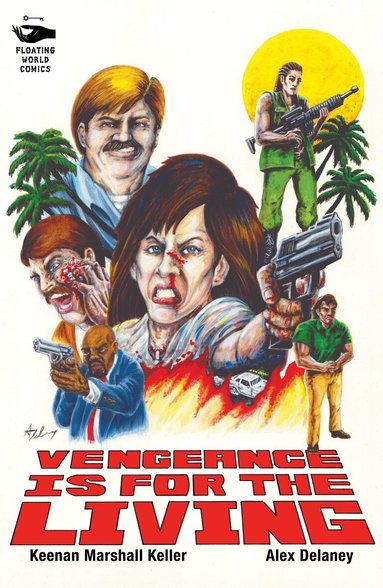 Keenan Marshall Keller - Vengeance Is For The Living, Häftad