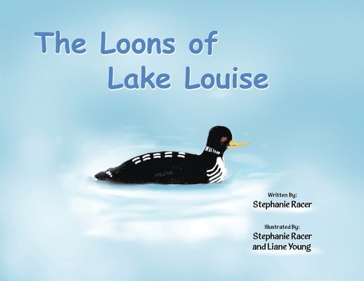 The Loons of Lake Louise 1