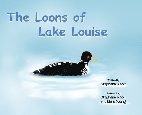 The Loons of Lake Louise 1