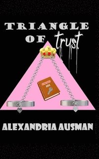 bokomslag Triangle of Trust