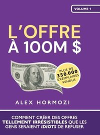 bokomslag L'Offre  100M $