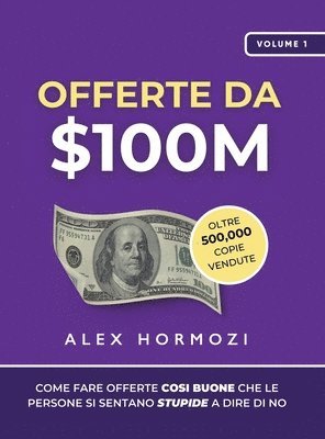 Alex Hormozi - Offerte da $100M, Inbunden