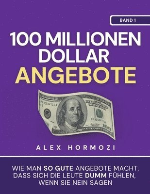 bokomslag 100 Millionen Dollar Angebote