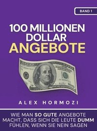 bokomslag 100 Millionen Dollar Angebote