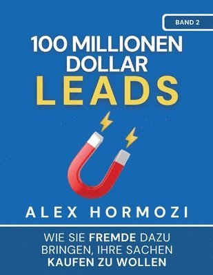 bokomslag 100 Millionen Dollar Leads