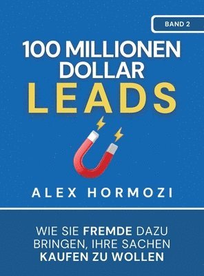 bokomslag 100 Millionen Dollar Leads