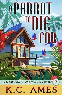 K C Ames - Parrot To Die For, Häftad