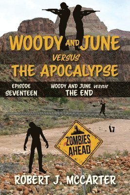 Robert J McCarter - Woody and June versus the End, Häftad