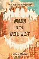 Kc Grifant - Women of the Weird West, Häftad