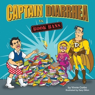 Captain Diarrhea vs. Book Bans 1