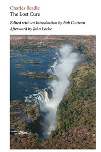 bokomslag Lost Cure. Edited with Annotations and an Introduction by Rob Couteau