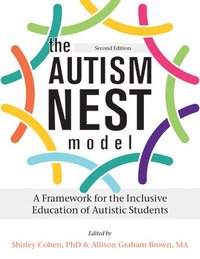 bokomslag The Autism Nest Model: An Inclusive Education Framework for Autistic Children