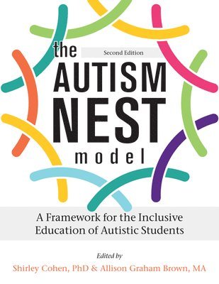 The Autism Nest Model: An Inclusive Education Framework for Autistic Children 1