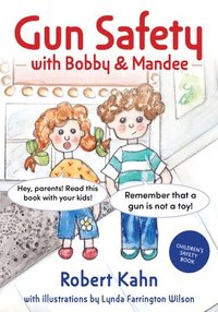 bokomslag Bobby and Mandee's Gun Safety Book