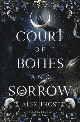 A Court of Bones and Sorrow 1