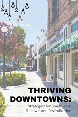 Thriving Downtowns