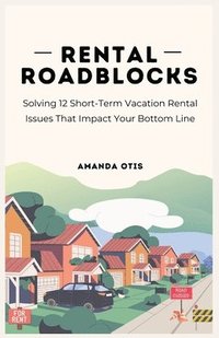 bokomslag Rental Roadblocks