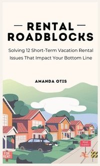 bokomslag Rental Roadblocks