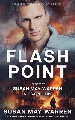 Susan May Warren, Lisa Phillips - Flashpoint, Häftad