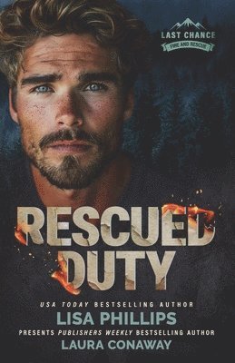 Lisa Phillips, Laura Conaway - Rescued Duty, Häftad