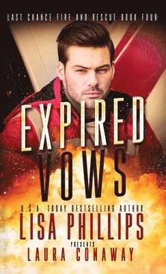 Lisa Phillips, Laura Conaway - Expired Vows, Inbunden