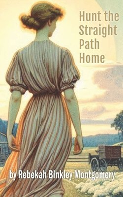 Hunt The Straight Path Home 1