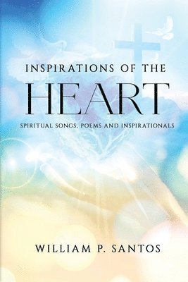 bokomslag Inspirations of the Heart