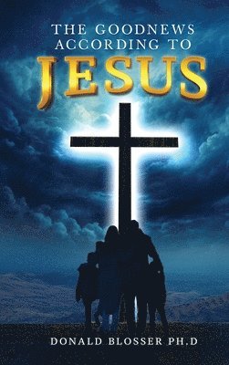 Goodnews According to Jesus